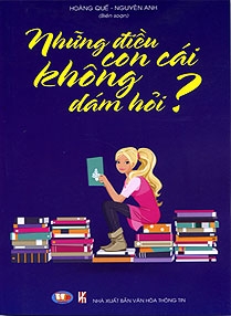 Những điều con cái không dám hỏi ?