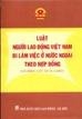 Luật Người Lao Động Việt Nam Đi Làm Việc Ở Nước Ngoài Theo Hợp Đồng (Có Hiệu Lực Từ 01/07/2007)