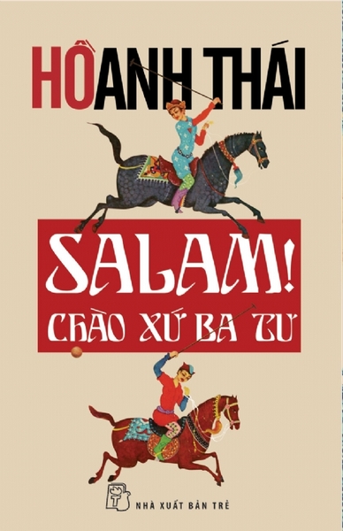 Salam! Chào xứ Ba Tư