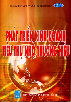 Phát triển kinh doanh tiêu thụ nhờ thương hiệu