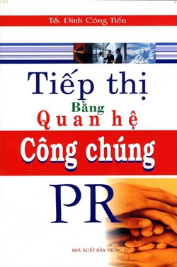 Tiếp Thị Bằng Quan Hệ Công Chúng PR