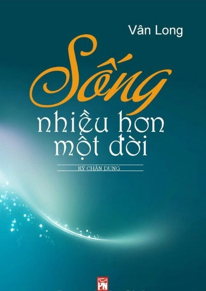 Sống nhiều hơn một đời