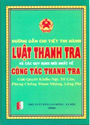 Hướng Dẫn Chi Tiết Thi Hành Luật Thanh Tra Và Các Quy Định Mới Nhất Về Công Tác Thanh Tra, Giải Quyế