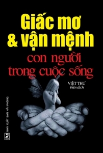 Giấc Mơ Và Vận Mệnh Con Người Trong Cuộc Sống