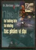 Những tư tưởng lớn từ những tác phẩm vĩ đại