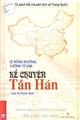Kể chuyện Tần Hán - Tủ sách kể chuyện lịch sử Trung quốc