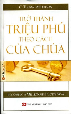 Trở Thành Triệu Phú Theo Cách Của Chúa