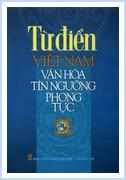 Từ điển Việt Nam văn hoá tín ngưỡng phong tục