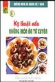 Kỹ thuật nấu những món ăn Tứ Xuyên