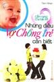 Những điều vợ chồng trẻ cần biết - Cẩm nang cha mẹ trẻ