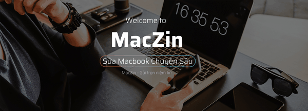 Sửa Macbook MacZin