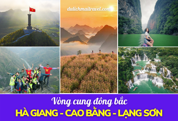 [VÒNG CUNG ĐÔNG BẮC 5N4D] HÀ GIANG, CAO BẰNG, LẠNG SƠN - 2024