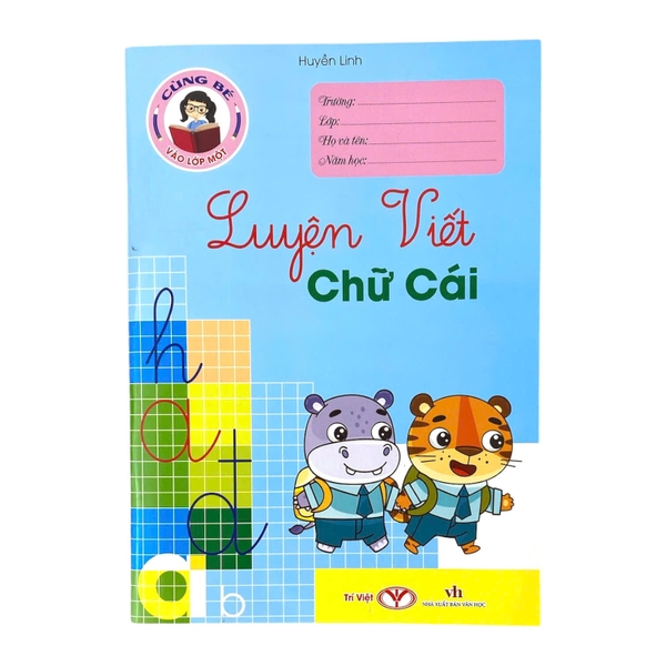 Sách Cùng bé vào lớp 1: luyện viết chữ cái