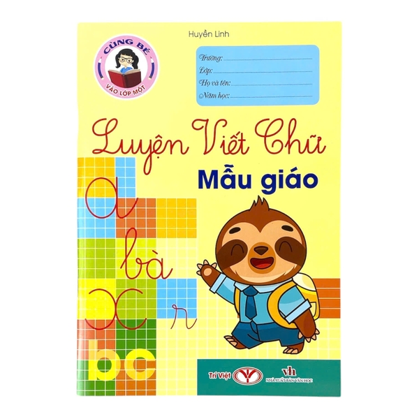 Sách Cùng bé vào lớp 1: luyện viết chữ mẫu giáo