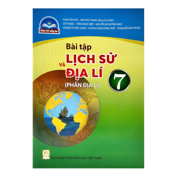 Sách bài tập Lịch sử và Địa lí (phần Địa Lí) Lớp 7 - Chân Trời Sáng Tạo