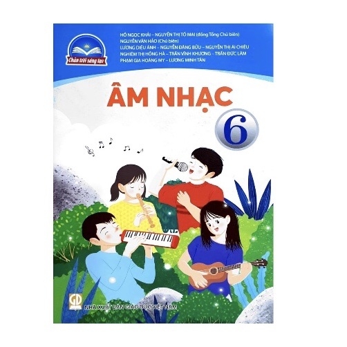 Âm nhạc Lớp 6 - Chân Trời Sáng Tạo