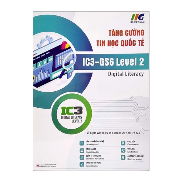 Sách Tăng Cường Tin Học Quốc Tế - IC3 GS6 Level 2