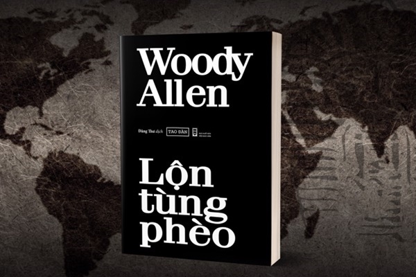 LỘN TÙNG PHÈO - WOODY ALLEN