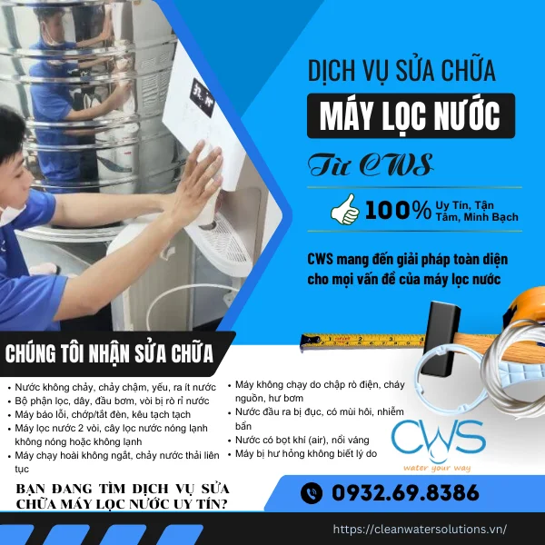 Các Hạng Mục Trong Dịch Vụ Sửa Chữa Máy Lọc Nước Tại CWS