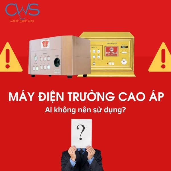 Ai không nên sử dụng máy điện trường cao áp