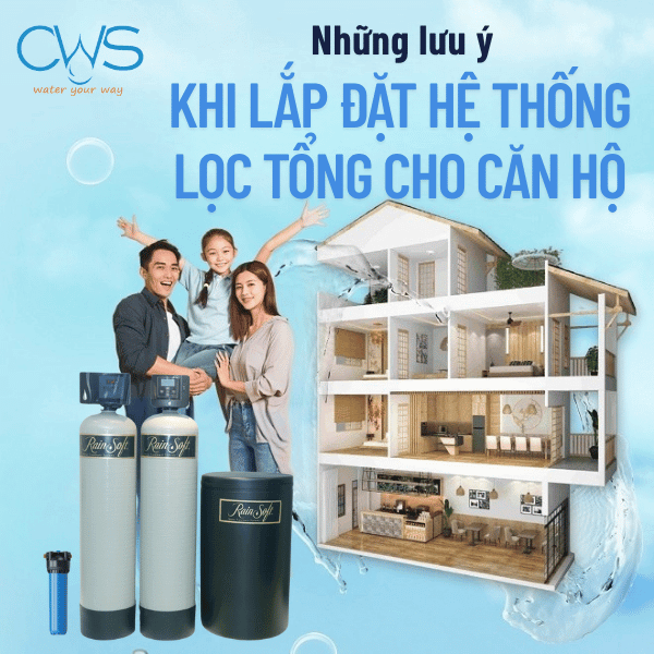 Những Lưu Ý Khi Lắp Đặt Hệ Thống Lọc Tổng Cho Biệt Thự, Căn Hộ