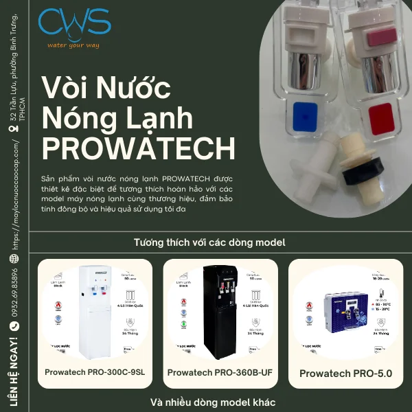 Vòi nước nóng lạnh PROWATECH - Tương thích với các model máy nóng lạnh PROWATECH
