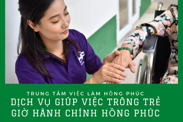 Dịch vụ giúp việc trông trẻ giờ hành chính công ty giúp việc Hồng Phúc