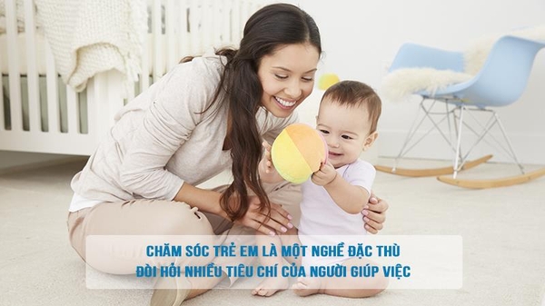 Tìm giúp việc chăm bé uy tín chất lượng tại giúp việc Hồng Phúc