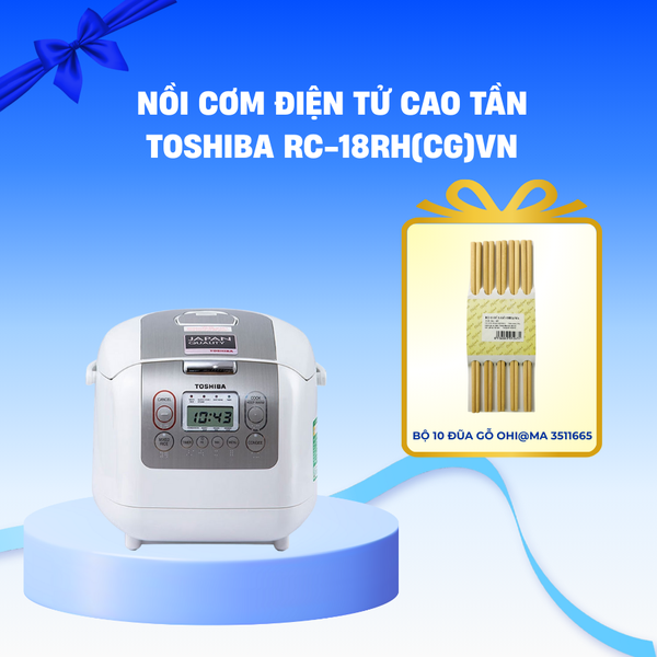 Nồi Cơm Điện Tử Cao Tần Toshiba RC-18RH(CG)VN