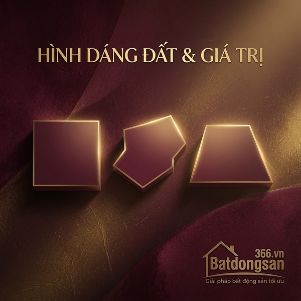 Đất Vuông, Đất Méo, Đất Nở Hậu: Hình Dáng Ảnh Hưởng Đến Giá Trị Thực Tế Thế Nào?