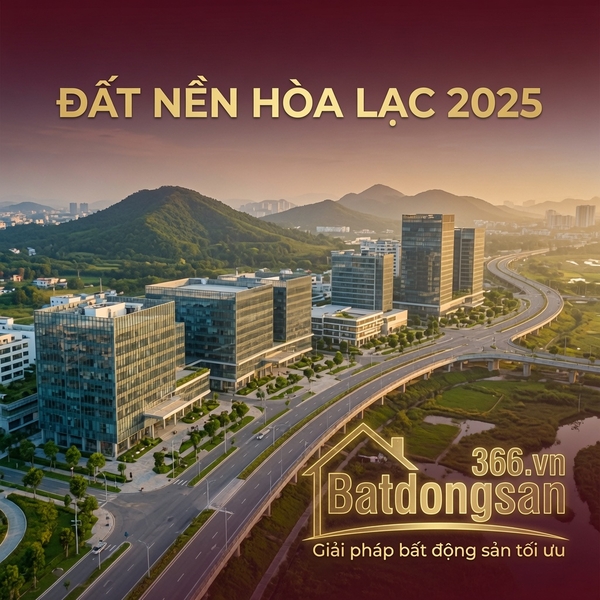 Hòa Lạc: Vì Sao Nhà Đầu Tư Theo Dõi Sát Khu Công Nghệ Cao?