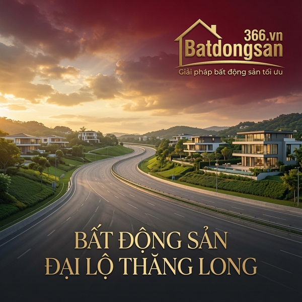 Bất Động Sản Gần Đại Lộ Thăng Long: Sức Hút Từ Hạ Tầng Và Bộ Tiêu Chí Đầu Tư An Toàn