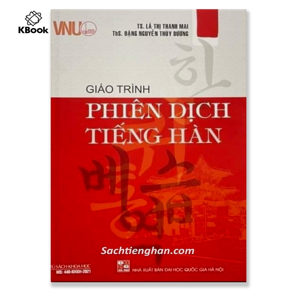 Giáo Trình Phiên Dịch Tiếng Hàn - Cô Lã Thị Thanh Mai
