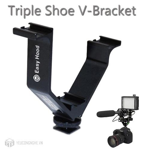 Gá chữ V lắp đèn flash, mic cho máy ảnh triple shoe V-bracket 10.5cm Easy Hood