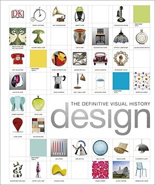Design: The Definitive Visual History by DK - Bookworm Hanoi