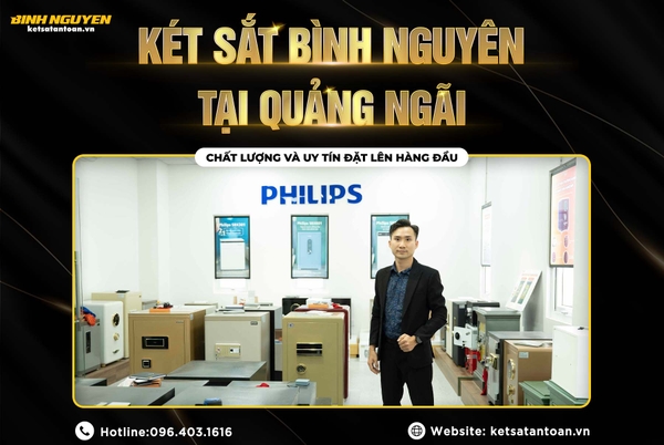 Địa Chỉ Cửa hàng két sắt Tại Quảng Ngãi Uy tín Chính Hãng