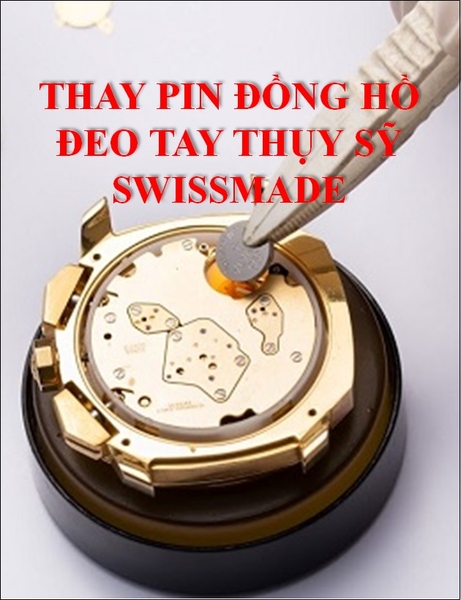 ⚡️Thay Pin đồng hồ Thụy Sĩ (Pin Swiss Made)⚡️