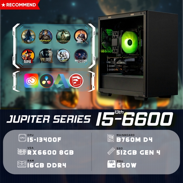 PC JUPITER i5 6600 (i5-13400F, RX 6600 8G, Ram 16GB DDR4, SSD 512GB, 650W)