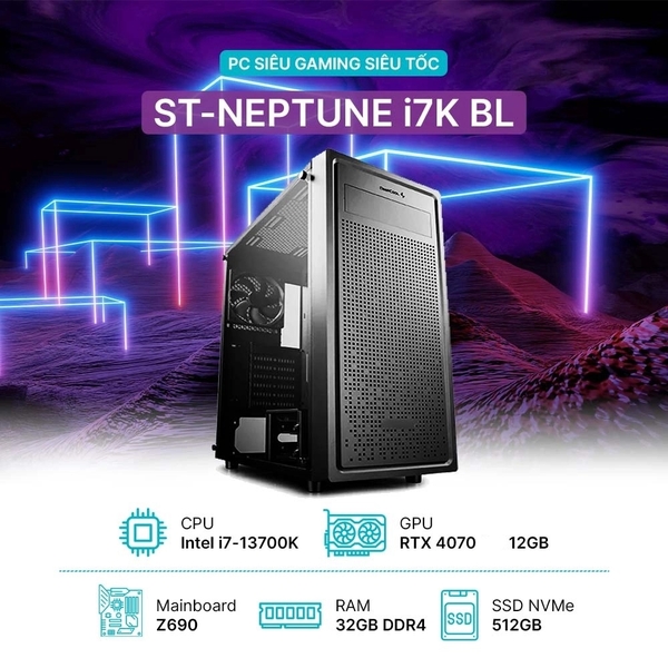 PC ST-NEPTUNE i7K BL (i7-13700K, RTX 4070 OC 12GB, Ram 32GB DDR4, SSD 512GB, 850W)