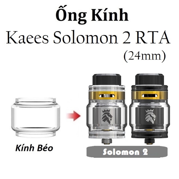 Ống Kính Thủy Tinh Cho Buồng Đốt Kaees Solomon 2 RTA (24mm) - 5ml