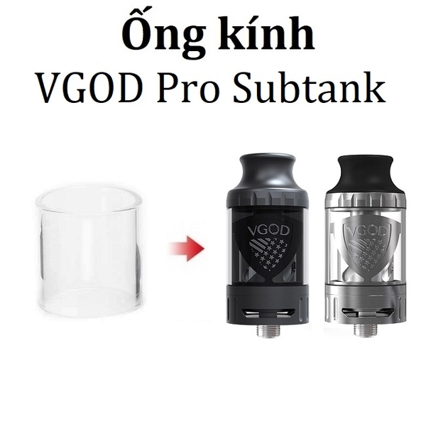 Ống Kính Thủy Tinh Cho Buồng Đốt VGOD Pro Subtank