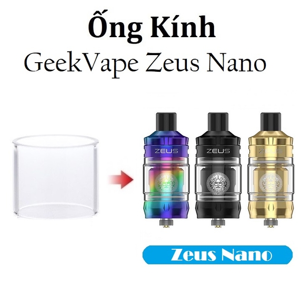 Ống Kính Thủy Tinh Cho Buồng Đốt Geekvape Zeus Nano