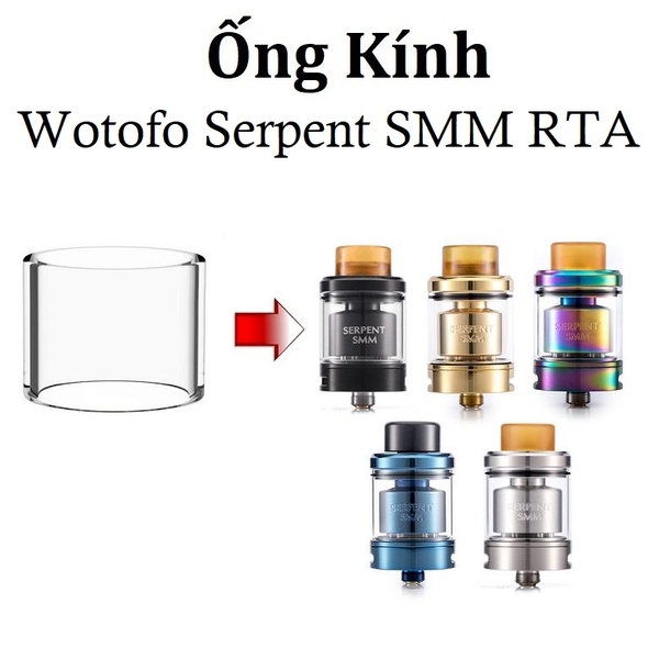 Ống Kính Thủy Tinh Cho Buồng Đốt Wotofo Serpent SMM RTA