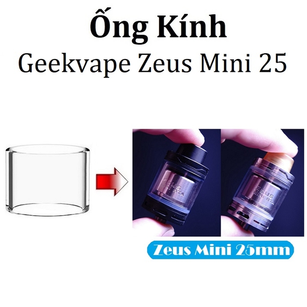 Ống Kính Thủy Tinh Cho Buồng Đốt Geekvape Zeus Mini 25