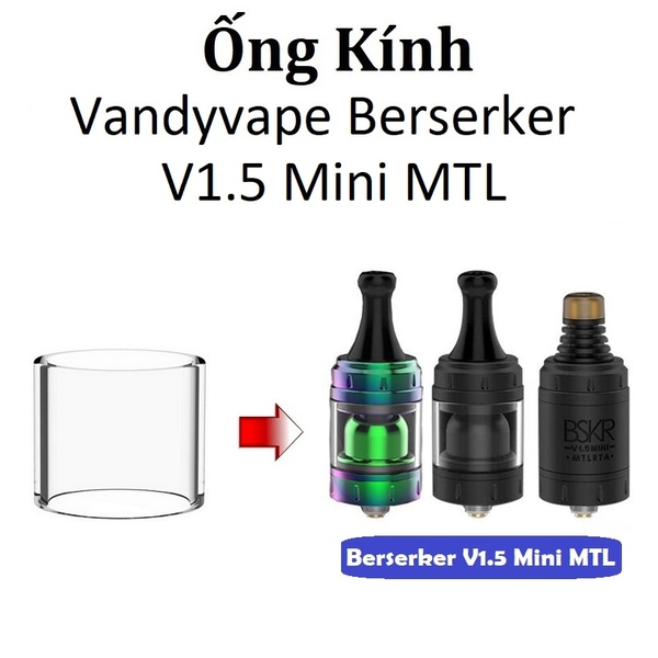 Ống Kính Thủy Tinh Cho Buồng Đốt Vandyvape Berserker V1.5 Mini MTL