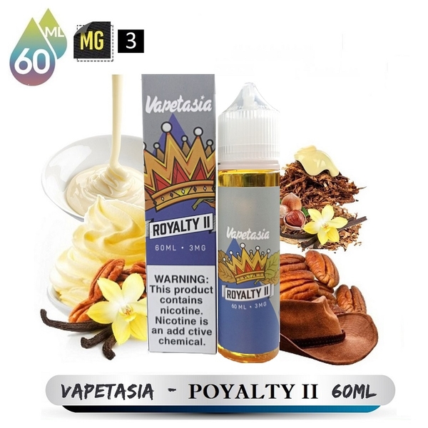 Tinh Dầu VAPETASIA Royalty II (3mg / 60ml)