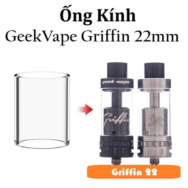 Ống Kính Thủy Tinh Cho Buồng Đốt GeekVape Griffin RTA 22mm