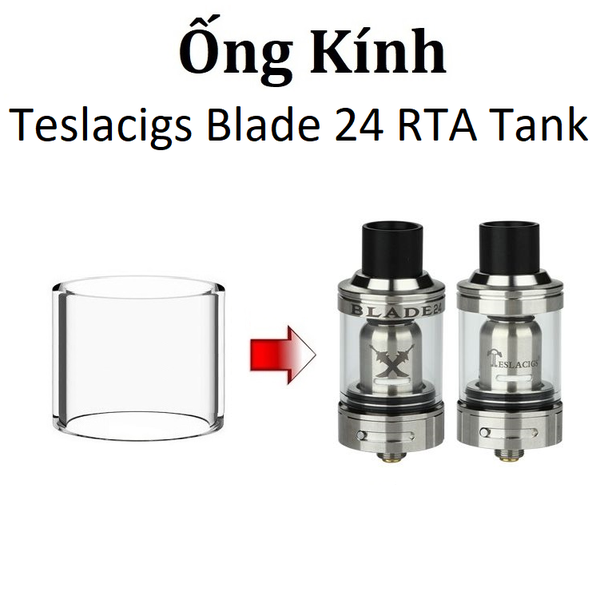 Ống Kính Thủy Tinh Cho Buồng Đốt Teslacigs BLADE 24 RTA