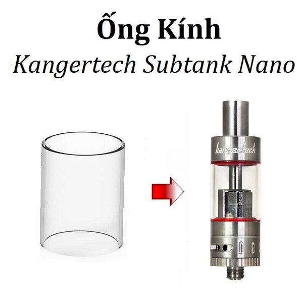 Ống Kính Thủy Tinh Cho Buồng Đốt Kangertech Subtank Nano 18
