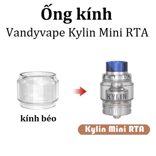 Ống Kính Thủy Tinh Cho Buồng Đốt Vandyvape Kylin Mini RTA